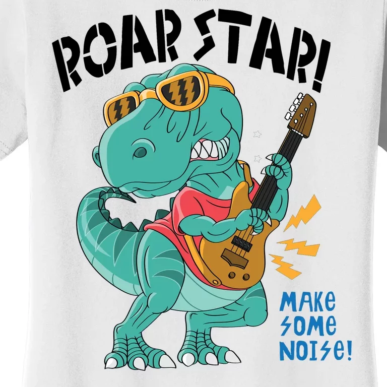 Roarstar Make Some Noise Women's T-Shirt