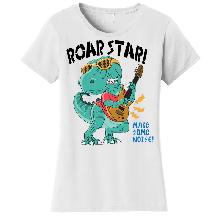 Roarstar Make Some Noise Women's T-Shirt