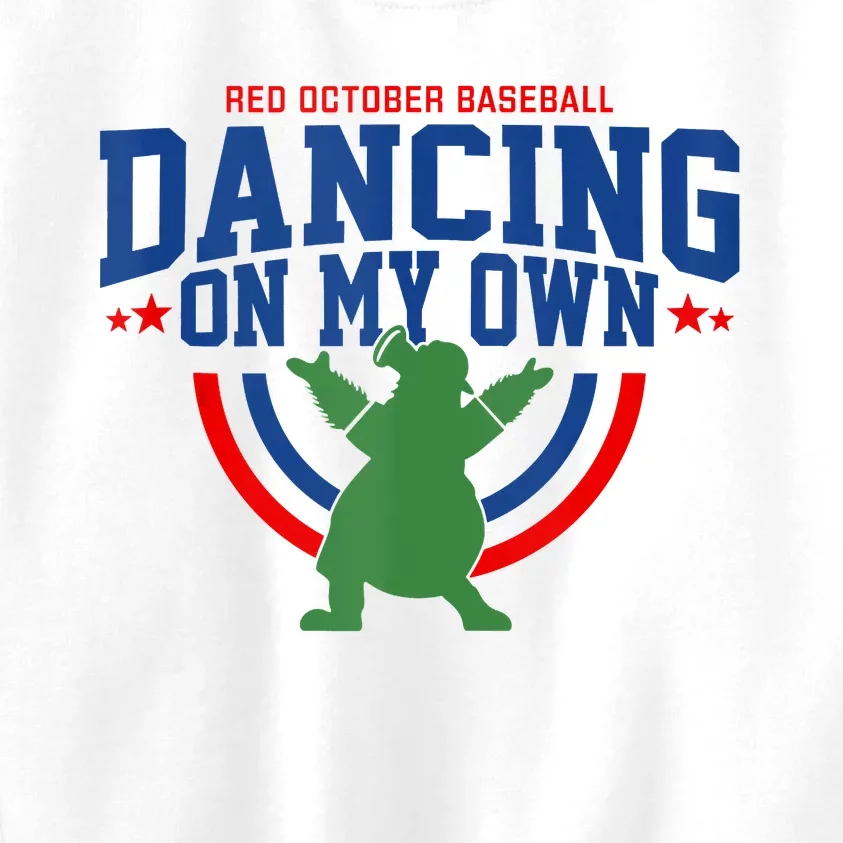 Red October Baseball Dancing On My Own Philadelphia Baseball Fan Lover Kids Sweatshirt