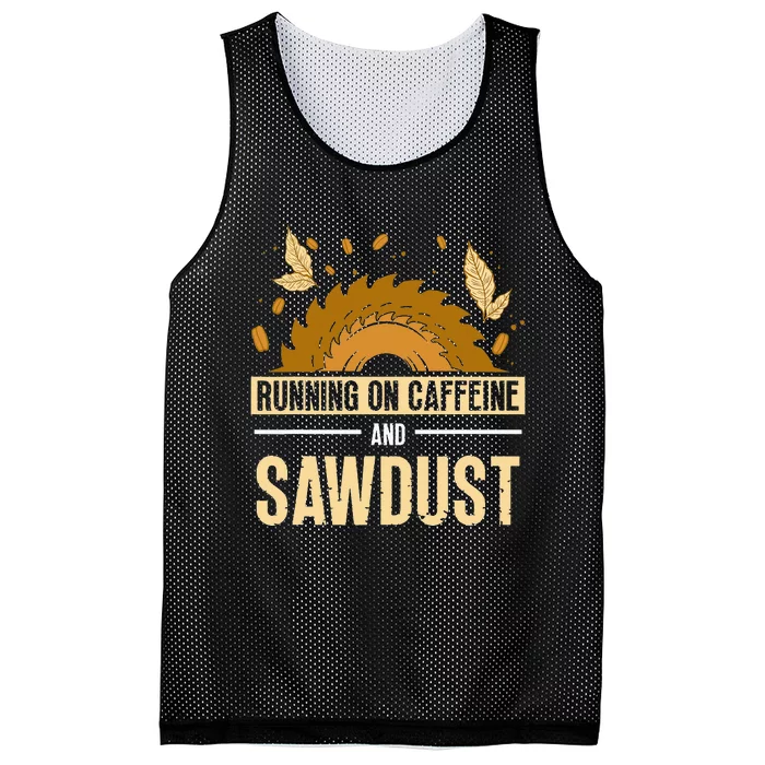 Running On Caffeine And Sawdust Carpenters Job Carpenter Mesh Reversible Basketball Jersey Tank