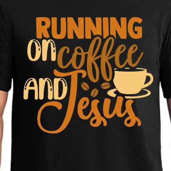 Running On Coffee And Jesus Christian God Church Christ Pajama Set