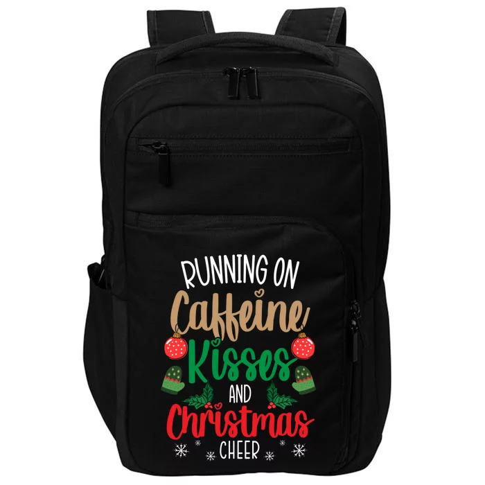 Running On Caffeine Kisses And Christmas Cheer Xmas Coffee Impact Tech Backpack