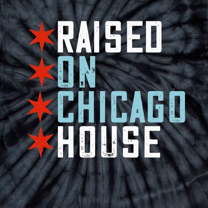 Raised On Chicago House Music EDM DJ Illinois Raver Tie-Dye T-Shirt