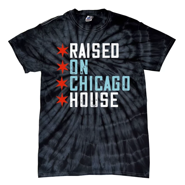 Raised On Chicago House Music EDM DJ Illinois Raver Tie-Dye T-Shirt