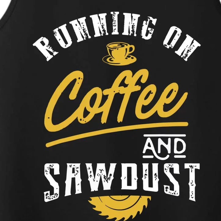 Running On Coffee And Sawdust Woodworking Performance Tank