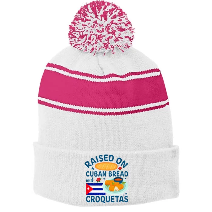 Raised On Cuban Bread And Croquetas Cuba Cuban Stripe Pom Pom Beanie