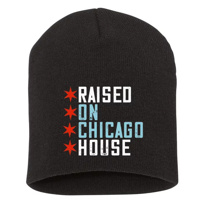 Raised On Chicago House Music EDM DJ Illinois Raver Short Acrylic Beanie