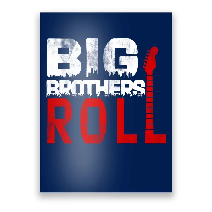 Rock And Roll Big Brothers Poster