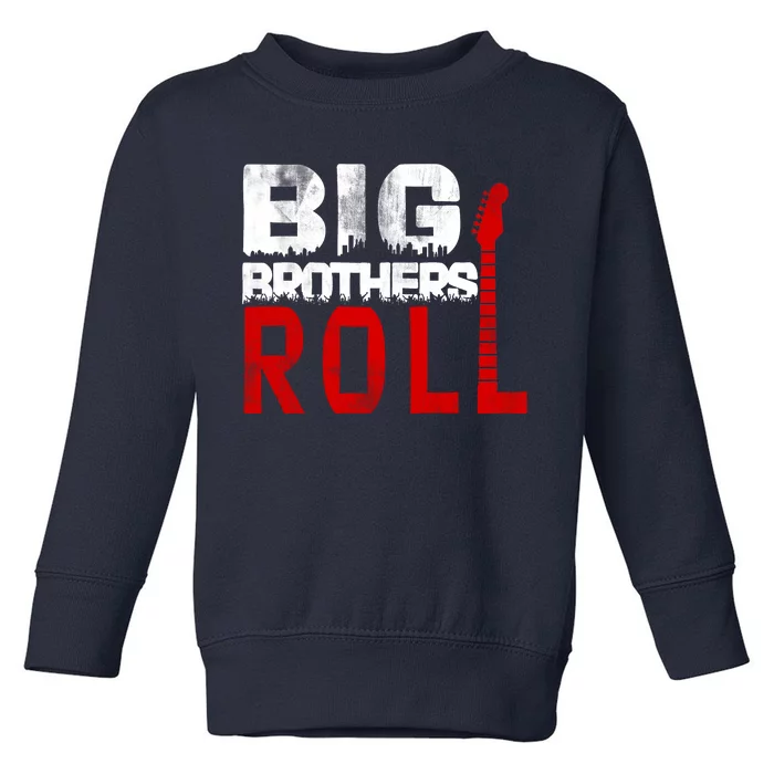 Rock And Roll Big Brothers Toddler Sweatshirt