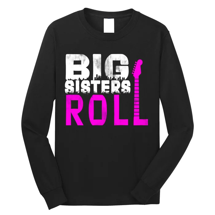 Rock And Roll Big Sisters Long Sleeve Shirt