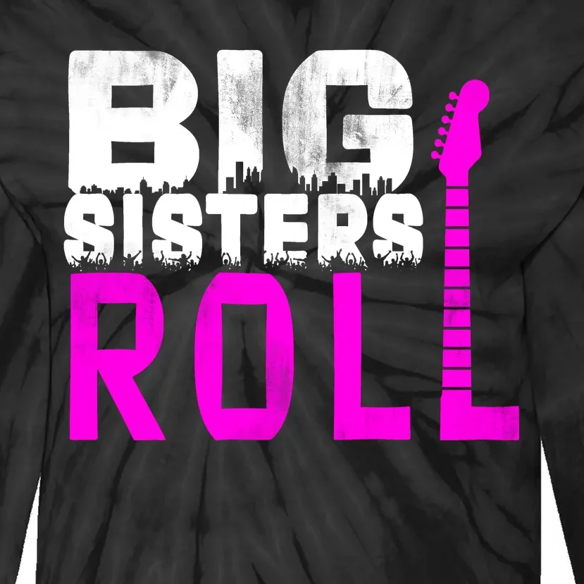 Rock And Roll Big Sisters Tie-Dye Long Sleeve Shirt