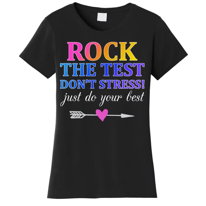 Rock The Test Women's T-Shirt