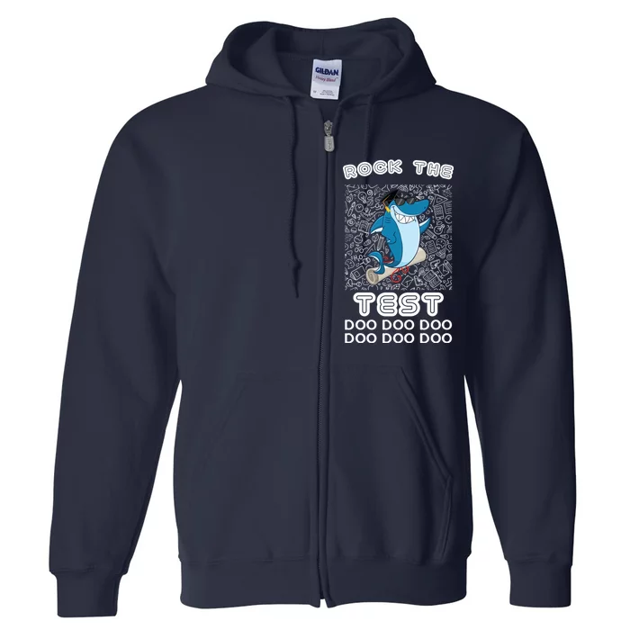 Rock The Test Doo Doo Doo Full Zip Hoodie