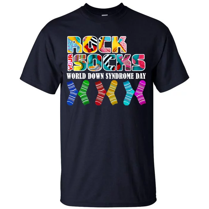 Rock Your Socks For World Down Syndrome Day Tall T-Shirt