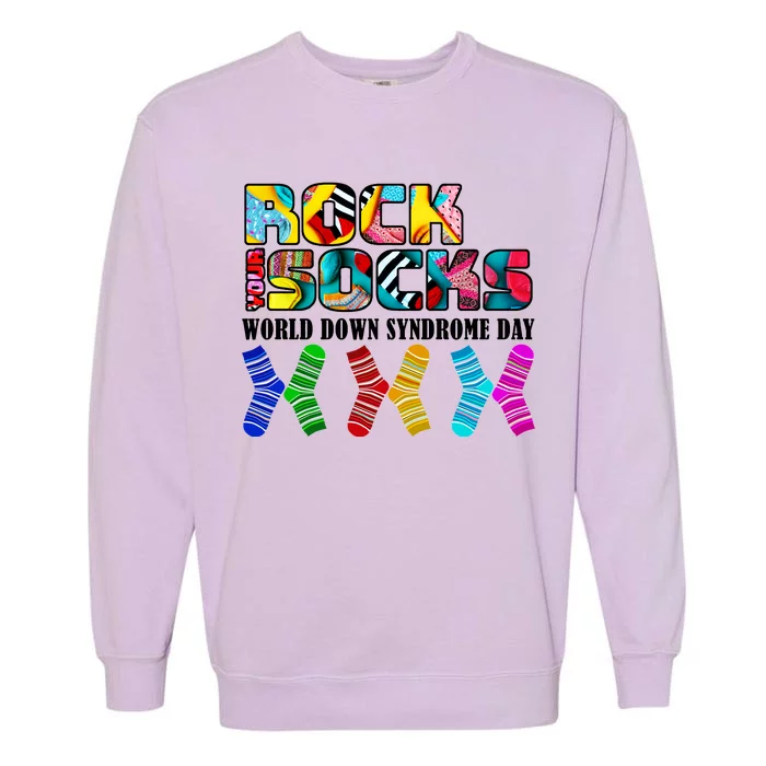 Rock Your Socks For World Down Syndrome Day Garment-Dyed Sweatshirt