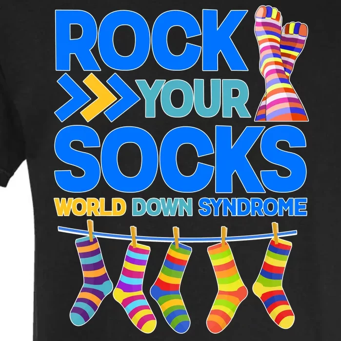 Rock Your Socks World Down Syndrome Awareness Day Garment-Dyed Heavyweight T-Shirt