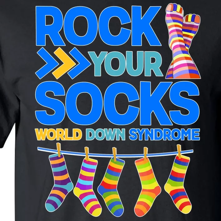 Rock Your Socks World Down Syndrome Awareness Day Tall T-Shirt