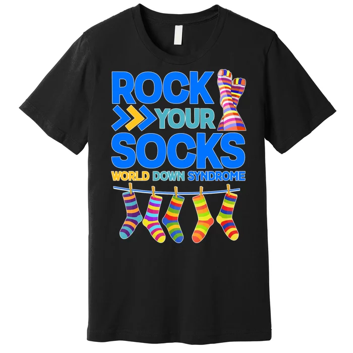 Rock Your Socks World Down Syndrome Awareness Day Premium T-Shirt