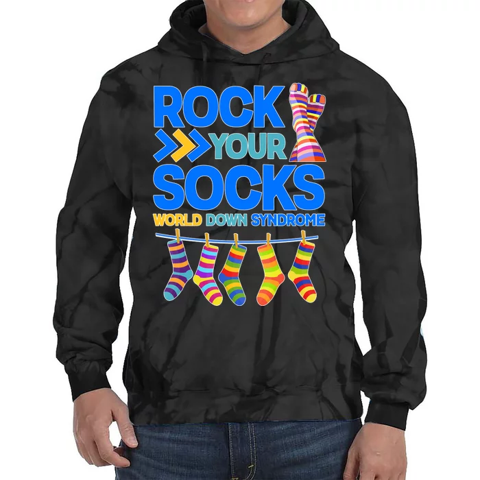 Rock Your Socks World Down Syndrome Awareness Day Tie Dye Hoodie