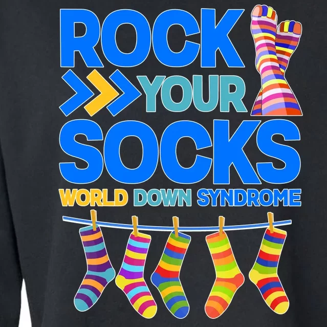 Rock Your Socks World Down Syndrome Awareness Day Cropped Pullover Crew