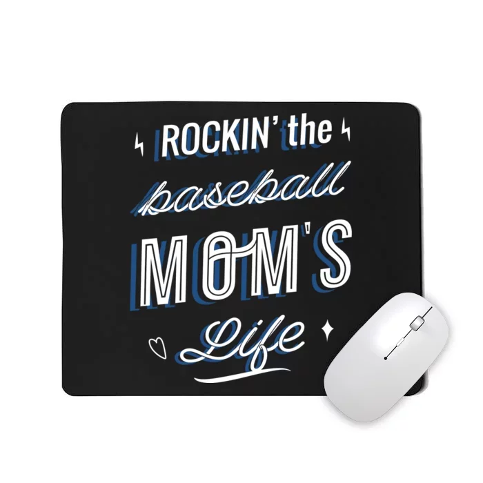 Rockin The Baseball Moms Life Mousepad