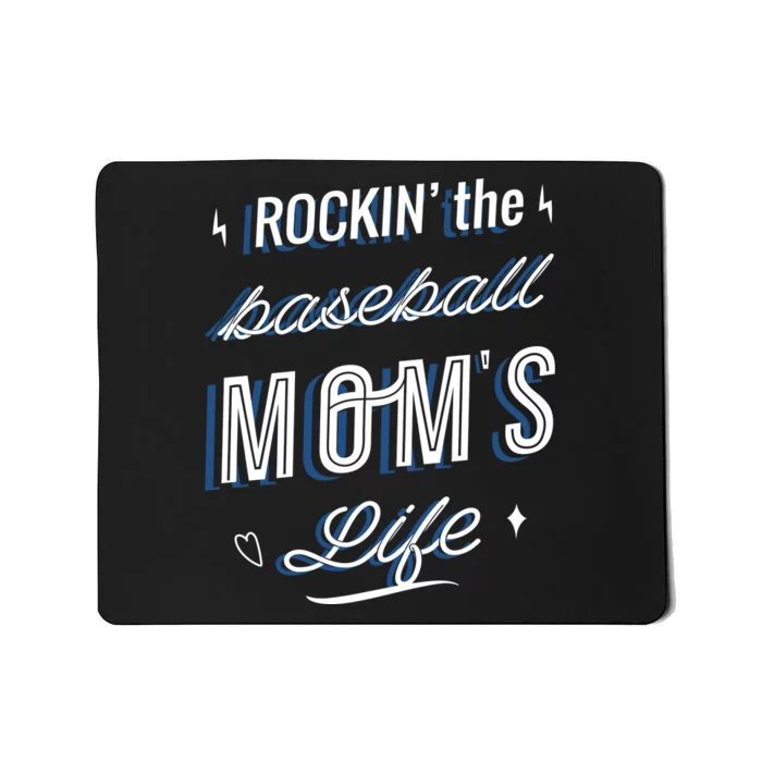 Rockin The Baseball Moms Life Mousepad