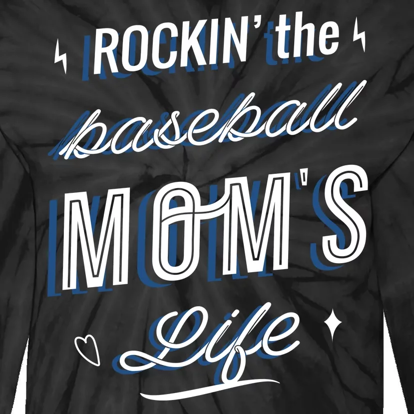 Rockin The Baseball Moms Life Tie-Dye Long Sleeve Shirt