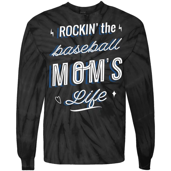 Rockin The Baseball Moms Life Tie-Dye Long Sleeve Shirt