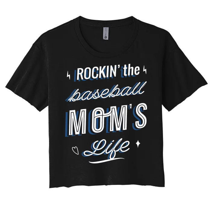 Rockin The Baseball Moms Life Women's Crop Top Tee