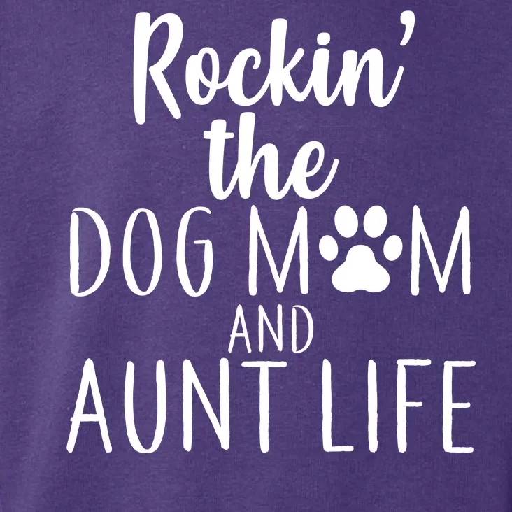 Rockin The Dog Mom And Aunt life Toddler Hoodie