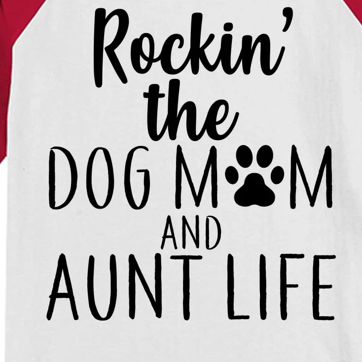 Rockin The Dog Mom And Aunt life Kids Colorblock Raglan Jersey