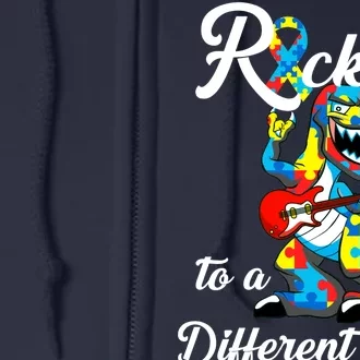 Rockin To A Different Tune Autism Dinosaur Full Zip Hoodie