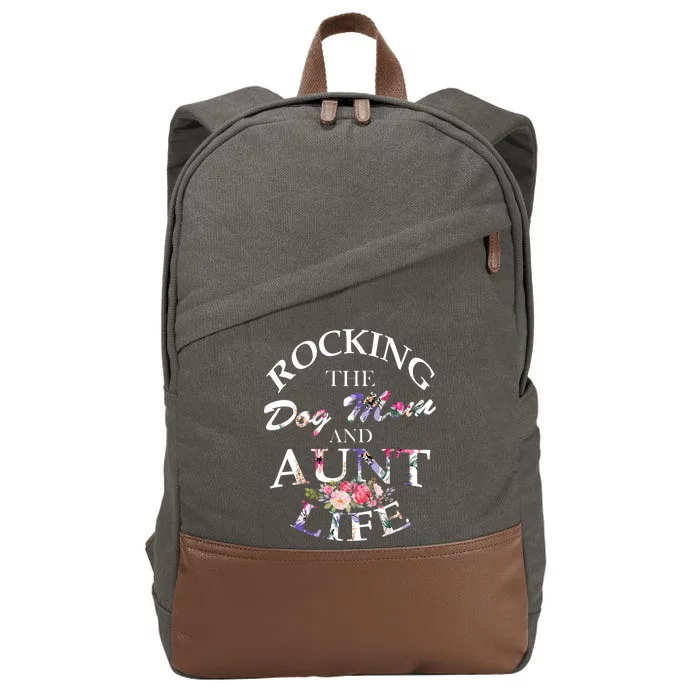 Rocking The Dog Mom And Aunt Life Cotton Canvas Backpack