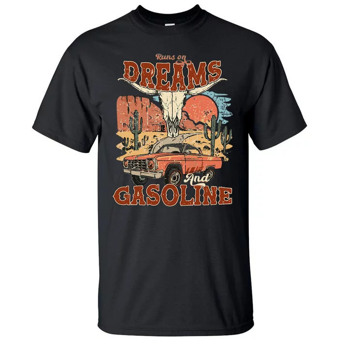 Runs On Dreams And Gasoline I Got A Heart Like A Truck Tall T-Shirt