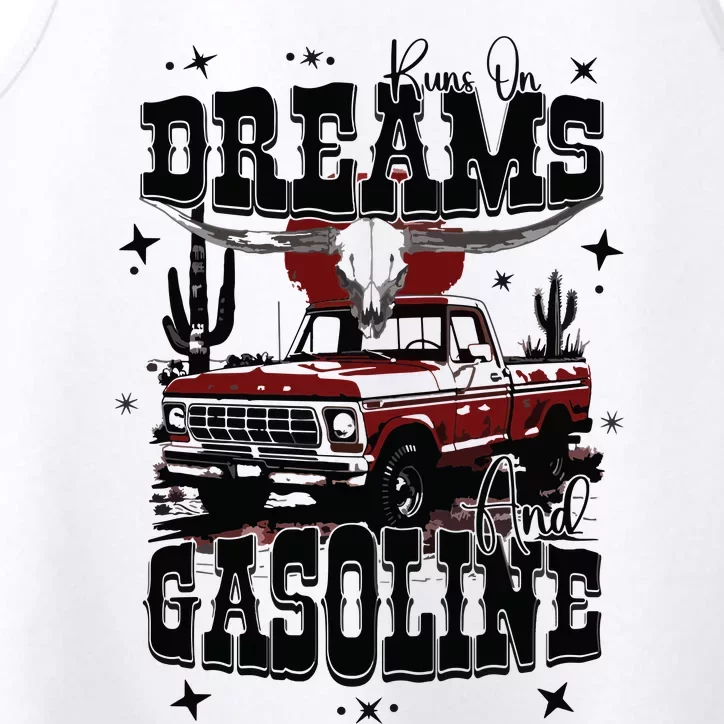 Runs On Dreams And Gasoline Retro Performance Tank