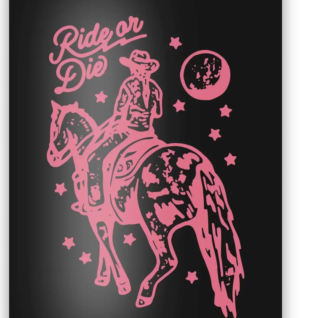 Ride Or Die Western Cowgirl Bohemian Retro Poster