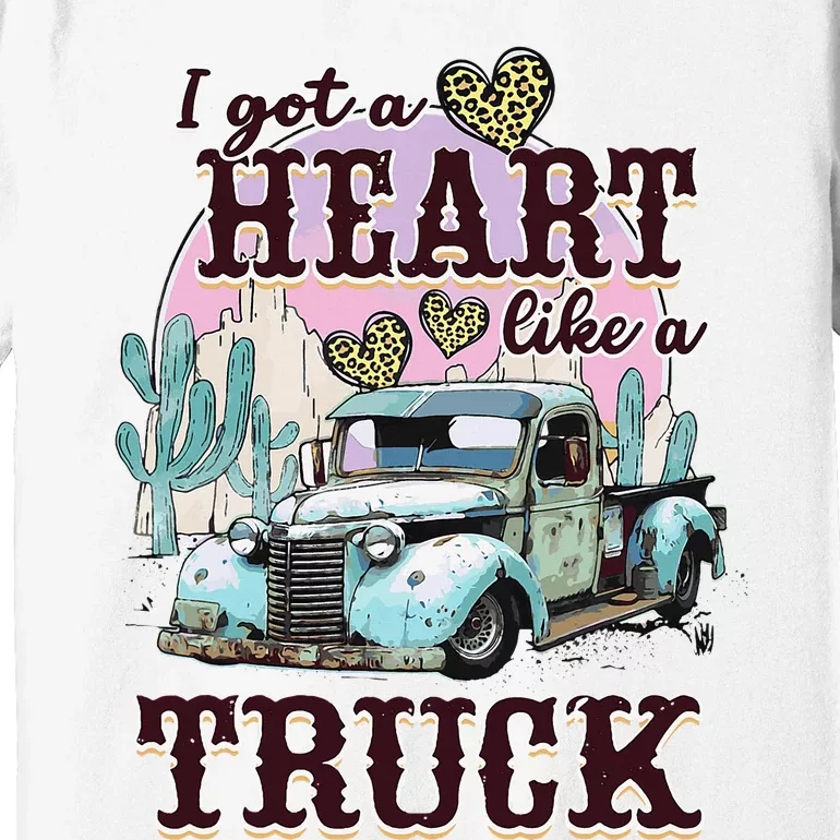 Runs On Dreams And Gasoline I Got A Heart Like A Truck Premium T-Shirt