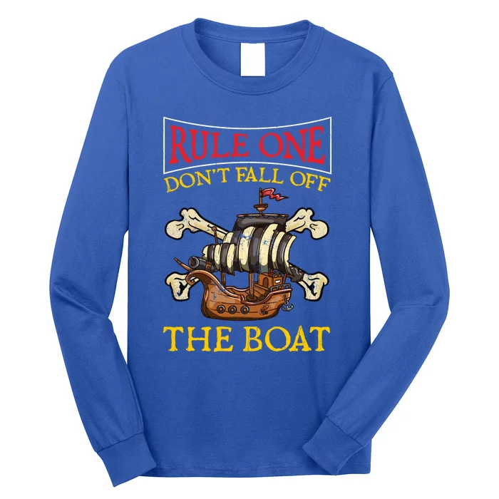 Rule One Dont Fall Off The Boat Funny Pirate Boating Gift Long Sleeve Shirt