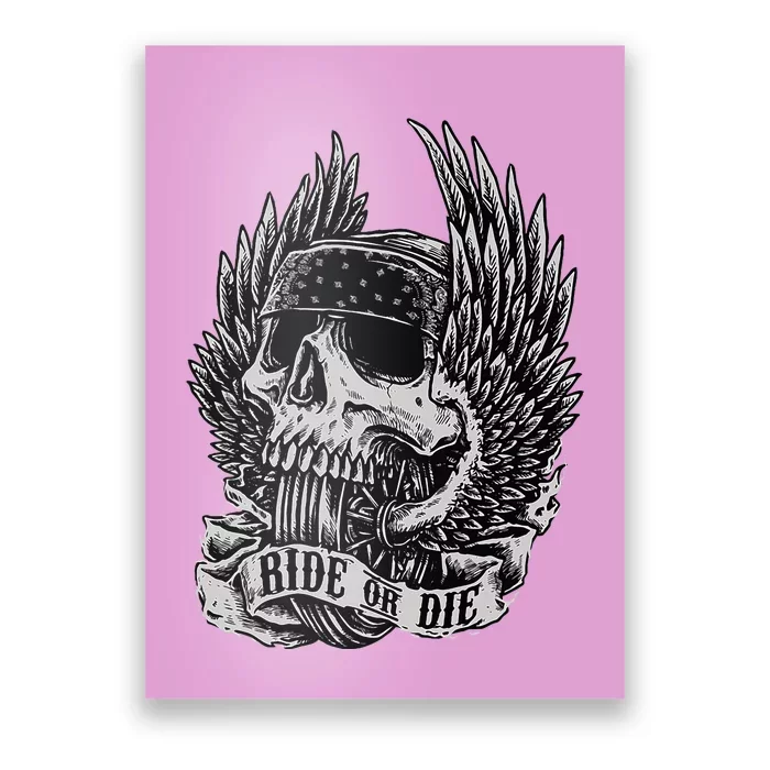 Ride Or Die Biker Skull And Winged Wheel Poster