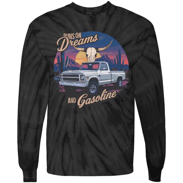 Runs On Dreams And Gasoline Tie-Dye Long Sleeve Shirt