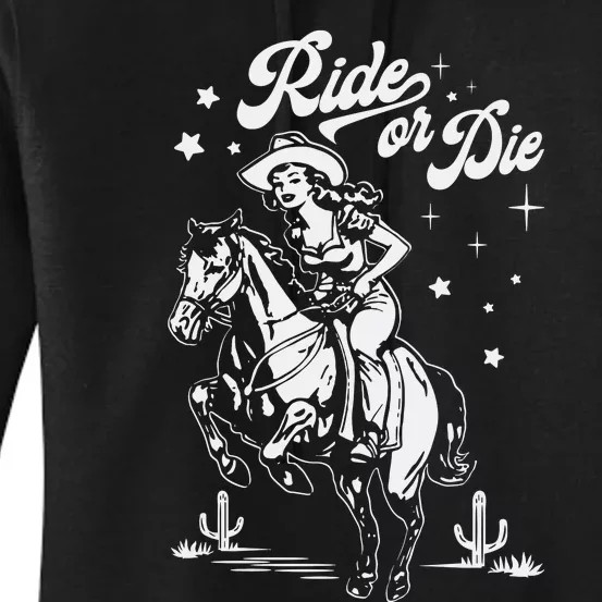 Ride Or Die Cowboy Women's Pullover Hoodie