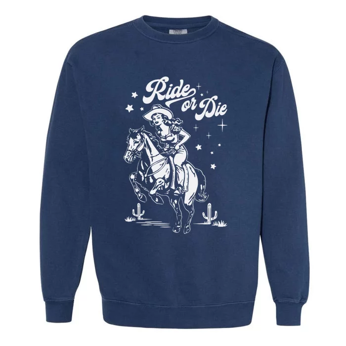 Ride Or Die Cowboy Garment-Dyed Sweatshirt