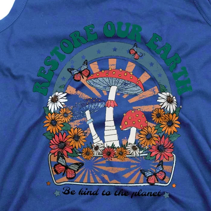 Restore Our Earth Be Kind To Planet Mushroom Retro Earth Day Gift Tank Top