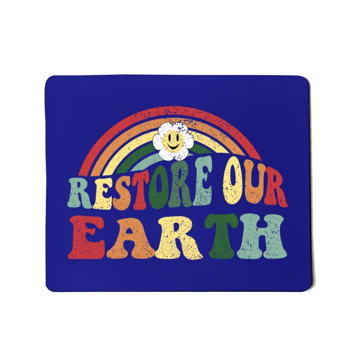 Restore Our Earth Respect Your Mother Meaningful Gift Earth Day Gift Mousepad