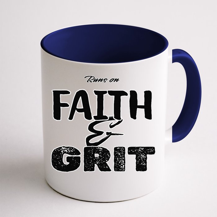 Runs On Faith And Grit Front & Back Coffee Mug