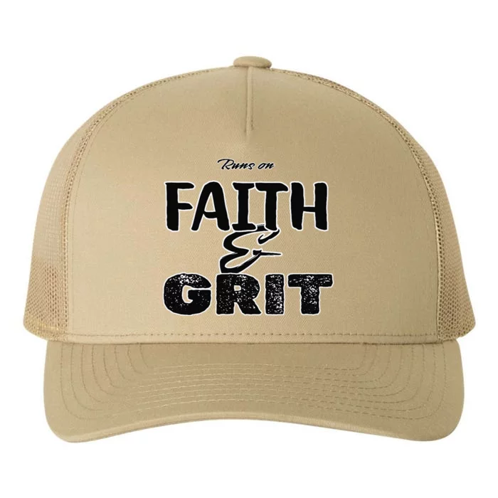 Runs On Faith And Grit Yupoong Adult 5-Panel Trucker Hat