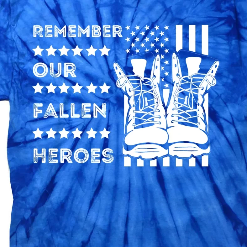 Remember Our Fallen Heroes Memorial Days Usa Soldier Boots Cool Gift Tie-Dye T-Shirt