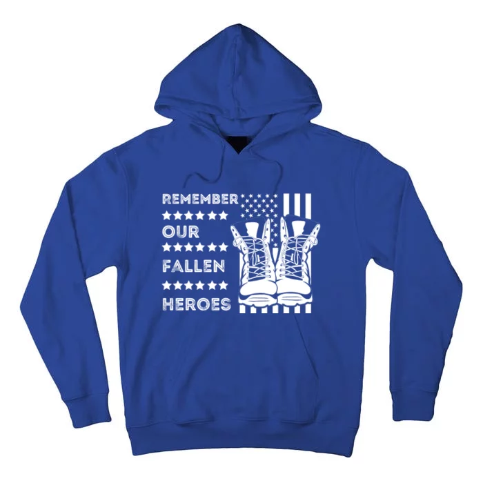 Remember Our Fallen Heroes Memorial Days Usa Soldier Boots Cool Gift Tall Hoodie