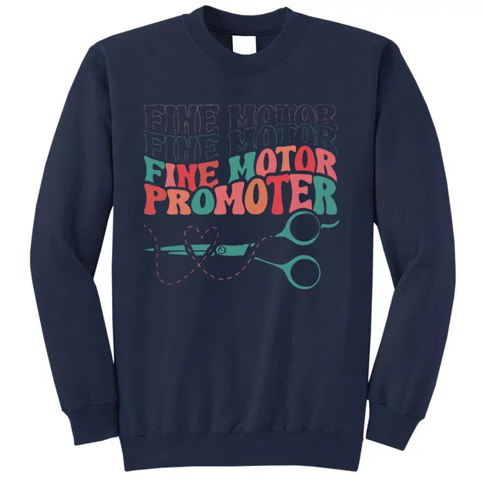 Retro Ot Fine Motor Promoter Occupational Therapy Therapist Tall Sweatshirt