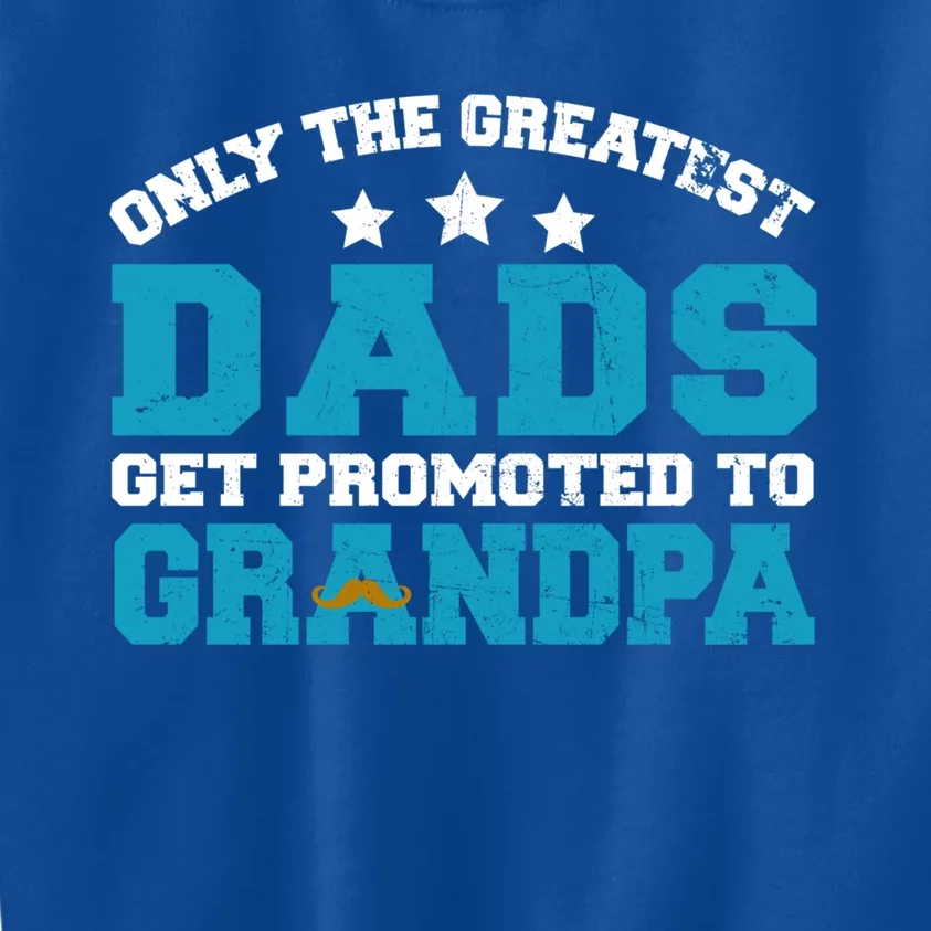 Retro Only Greatest Dads Get Promoted To Grandpa Fathers Day Gift Kids Sweatshirt